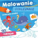 MALOWANIE DOKLEJANIE ZWIERZĘTA WODNE MALOWANKA