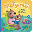 MAŁY MIŚ ZOSTAJE Z BABCIĄ DUŻY FORMAT AKSJOMAT