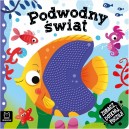 ZOBACZ, DOTKNIJ, POCZUJ PODWODNY ŚWIAT KSIĄŻECZKA SENSORYCZNA AKSJOMAT