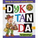 DYKTANDA FERDYNANDA TEKSTY DO ĆWICZEŃ ORTOGRAFICZNYCH KLASY 1-3 AKSJOMAT