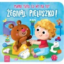ŻEGNAJ, PIELUSZKO! MAMO, TATO, CO WY NA TO? AKSJOMAT