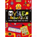 MYŚLĘ I ROZWIĄZUJĘ WIELKA KSIĘGA ZADAŃ DLA DZIECI 6-8 LAT CZERWONA AKSJOMAT
