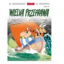 ASTERIX ASTERIKS TOM 22 WIELKA PRZEPRAWA